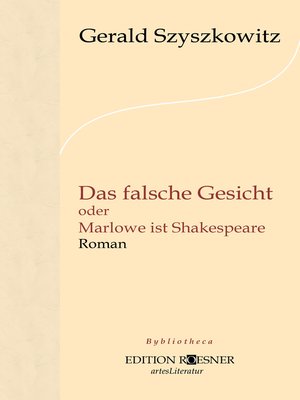 cover image of Das falsche Gesicht oder Marlowe ist Shakespeare